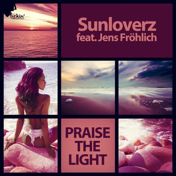 Sunloverz feat. Jens Fröhlich - Praise the Light