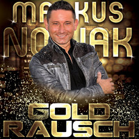 Markus Nowak - Goldrausch