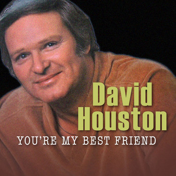 David Houston - You're My Best Friend