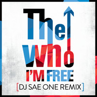 The Who - I'm Free (DJ Sae One Remix)