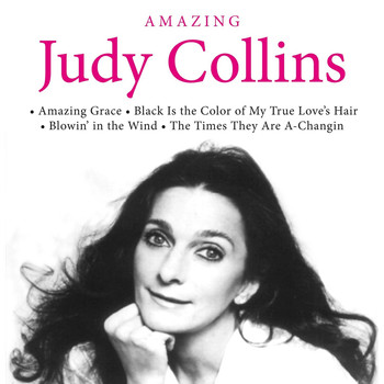 Judy Collins - Amazing