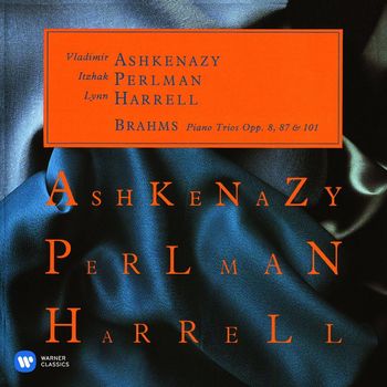Itzhak Perlman, Lynn Harrell & Vladimir Ashkenazy - Brahms: Piano Trios Nos 1 - 3
