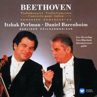 Itzhak Perlman - Beethoven: Violin Concerto & 2 Romances