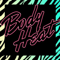 Robots With Rayguns - Body Heat