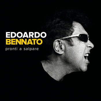 Edoardo Bennato - Pronti A Salpare