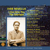 Ivor Novello - I Can Give You the Starlight