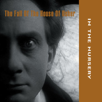 In The Nursery - The Fall of the House of Usher (Original Soundtrack)