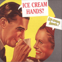 Icecream Hands - Icecream Hands