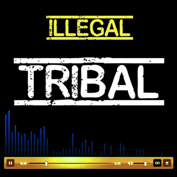 Various Artists - Illegat Tribal