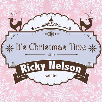 Ricky Nelson - It's Christmas Time with Ricky Nelson, Vol. 01