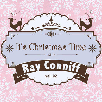 Ray Conniff - It's Christmas Time with Ray Conniff, Vol. 02