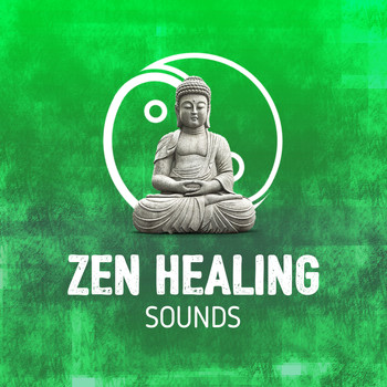 Zen - Zen Healing Sounds