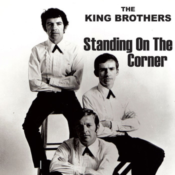 The King Brothers - Standing on the Corner