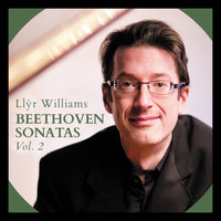 Llŷr Williams - Beethoven Sonatas, Vol. 2
