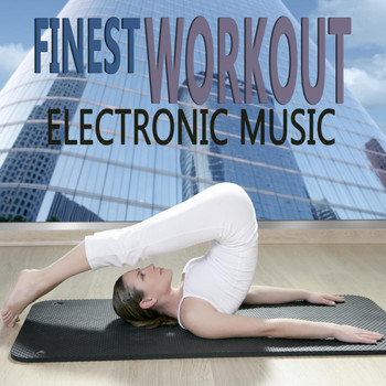 Various Artists - Finest Workout Electronic Music