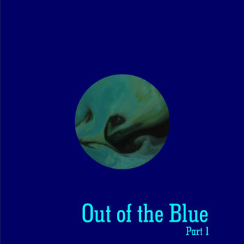 Various Artists - Out of the Blue, Pt. 1