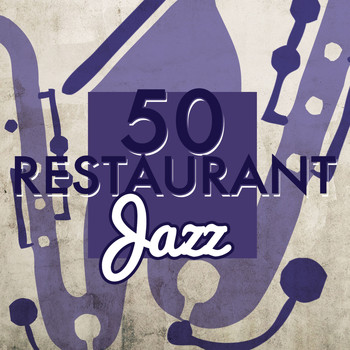 Various Artists - 50 Restaurant Jazz