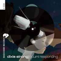 Dixia Sirong - Osumi Responding