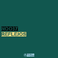 Nooby - Reflejos