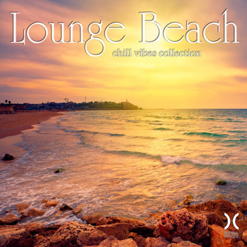 Various Artists - Lounge Beach - Chill Vibes Collection