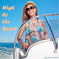 High by the Beach - High by the Beach