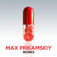 Max Prikamskiy - Max Prikamskiy Works