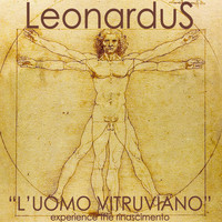 Leonardus - L'uomo Vitruviano (Experience the Rinascimento)