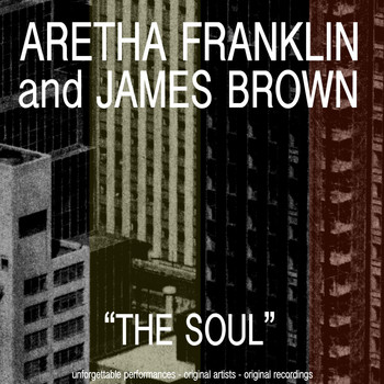 Aretha Franklin & James Brown - The Soul
