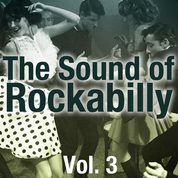 Various Artists - The Sound of Rockabilly, Vol. 3