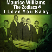 Maurice Williams & The Zodiacs - I Love You Baby
