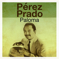 Pérez Prado - Paloma