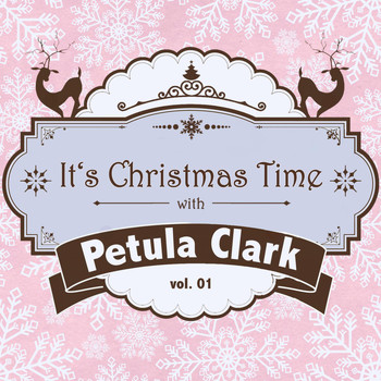 Petula Clark - It's Christmas Time with Petula Clark, Vol. 01