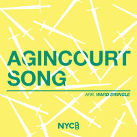 NYCGB - Agincourt Song