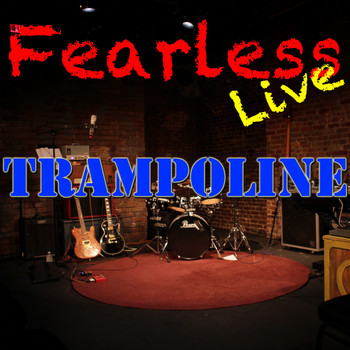 Various Artists - Fearless Live: Trampoline