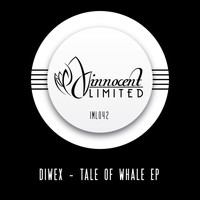 Diwex - Tale Of Whale EP