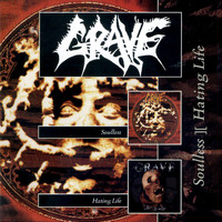 Grave - Soulless / Hating Life (re-mastered Re-issue 2003)
