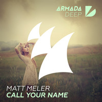Matt Meler - Call Your Name