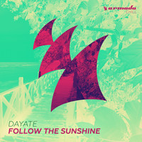 Dayaté - Follow The Sunshine