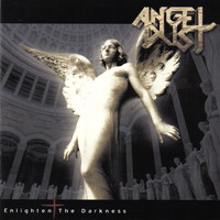 Angel Dust - Enlighten the Darkness