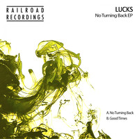 Lucks - No Turning Back EP