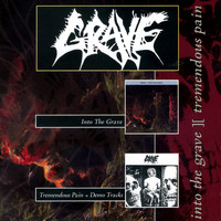 Grave - Into the Grave / Tremendous Pain - EP