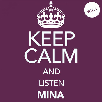 Mina - Keep Calm and Listen Mina (Vol. 02)