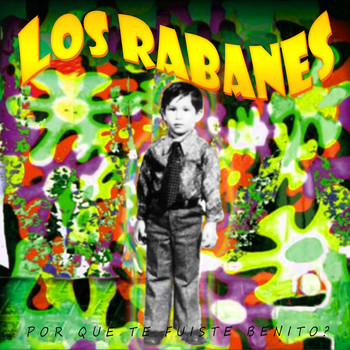 Los Rabanes - Por que te fuiste Benito?