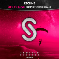 Recline - Life to Love