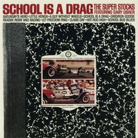 The Super Stocks - School Is A Drag