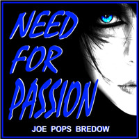 Joe Pops Bredow - Need for Passion - EP