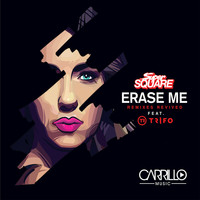 Super Square - Erase Me - Remixes Revived