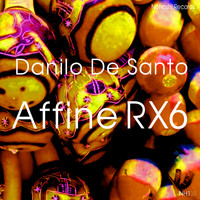 Danilo De Santo - Affine RX6