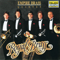 Empire Brass - Royal Brass: Brass Music From The Renaissance & Baroque
