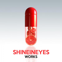 Shineineyes - Shineineyes Works